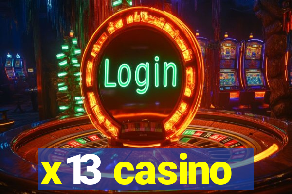 x13 casino